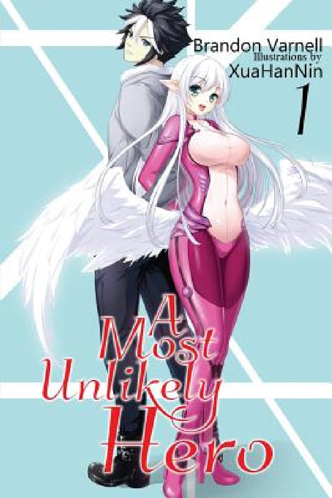 A Most Unlikely Hero, Volume 1 by Brandon Varnell, Hạnh Ninh Thị