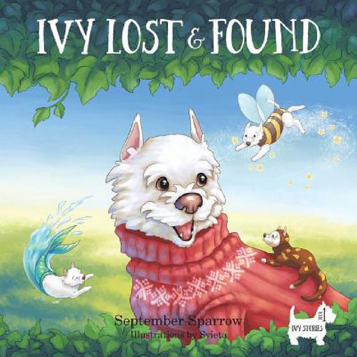 Ivy Lost and Found by September Sparrow, Svieta