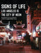 Signs of Life: Los Angeles Is the City of Neon by Christina Rice