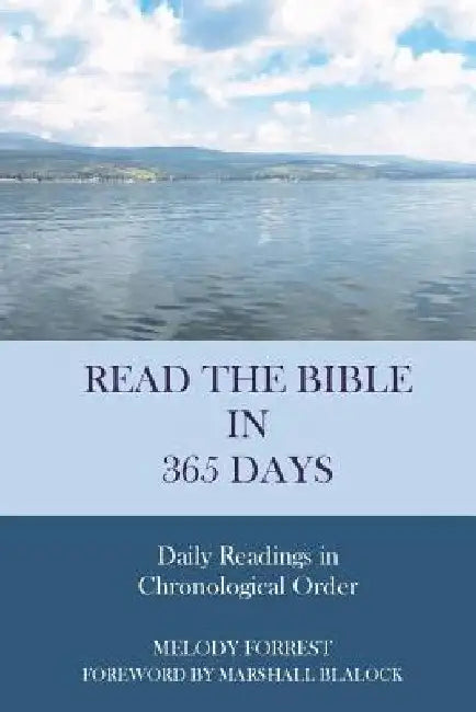 Read the Bible in 365 Days: Chronological by Marshall Blalock