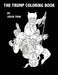 The Trump Coloring Book by Leslie Tran