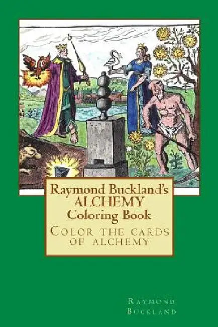 Raymond Buckland's Alchemy Coloring Book by Raymond Buckland