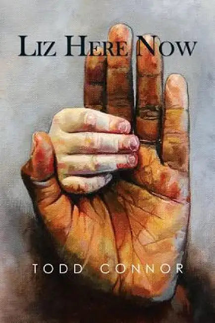 Liz Here Now by Todd Connor