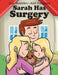 Sarah Has Surgery by D. K. Brantley