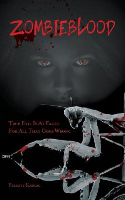 Zombieblood by Felicity Kadlec