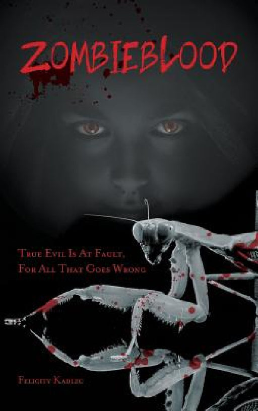 Zombieblood by Felicity Kadlec