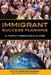 Immigrant Success Planning: A Family Resource Guide by Atta Arghandiwal