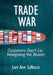 Trade War: Containers Don't Lie, Navigating the Bluster by Lori Ann Larocco