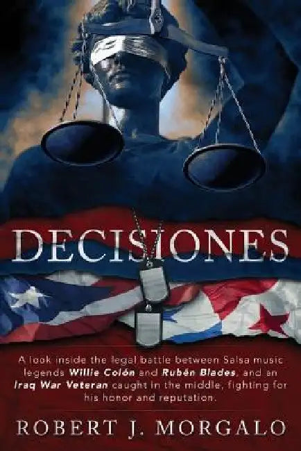 Decisiones by Robert J. Morgalo