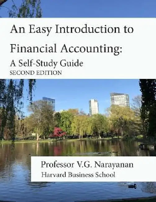 An Easy Introduction to Financial Accounting: A Self-Study Guide by V. G. Narayanan