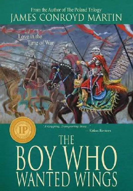 The Boy Who Wanted Wings by James Conroyd Martin