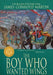 The Boy Who Wanted Wings by James Conroyd Martin