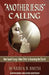 "Another Jesus" Calling - 2nd Edition: How Sarah Young's False Christ is Deceiving the Church by Warren B. Smith