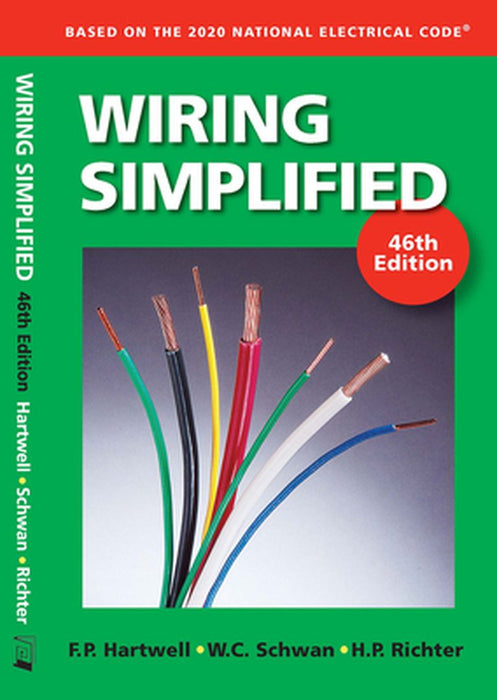 Wiring Simplified: Based on the 2020 National Electrical Code by Frederic P. Hartwell