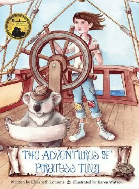 The Adventures of Piratess Tilly by Elizabeth Lorayne