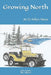Growing North: At 27 Miles per Hour by Jim Julison