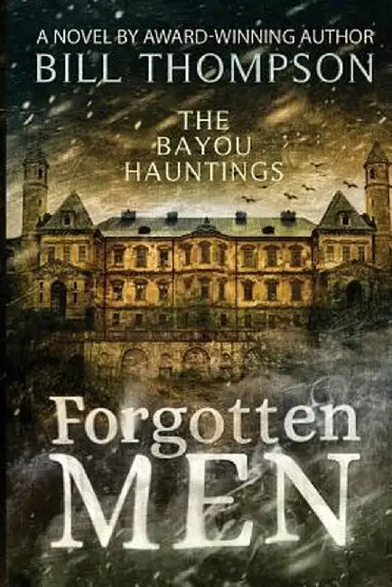 Forgotten Men by Bill Thompson