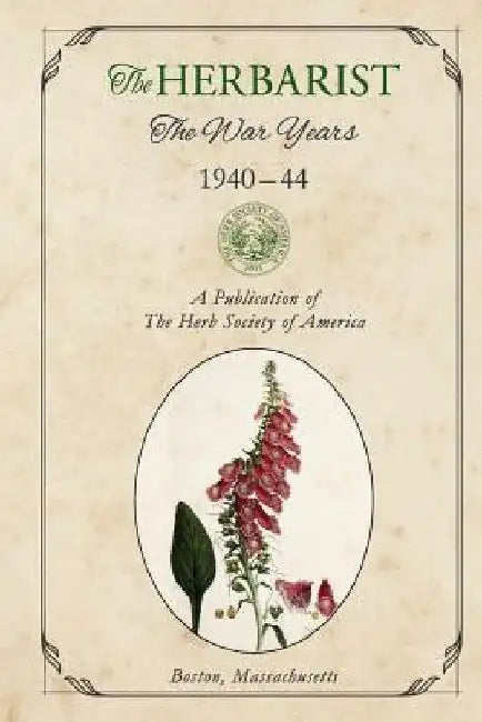 The Herbarist The War Years 1940-44 by Multiple Authors