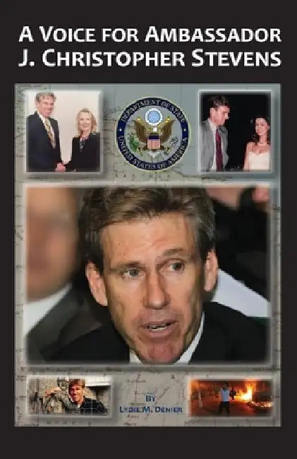 A Voice for Ambassador J. Christopher Stevens by Craig Simon