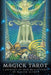 Magick Tarot: A Journey of Self-Realization by Magick Altman