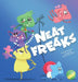 Neat Freaks by John Joseph Arvai