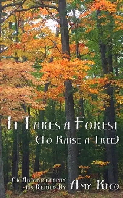 It Takes a Forest by Amy Klco