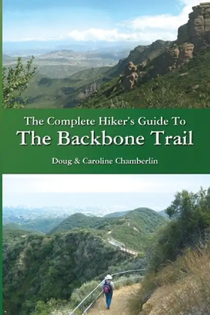 The Complete Hiker's Guide to the Backbone Trail by Doug Chamberlin