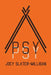 Psy by Joey Slater-Milligan