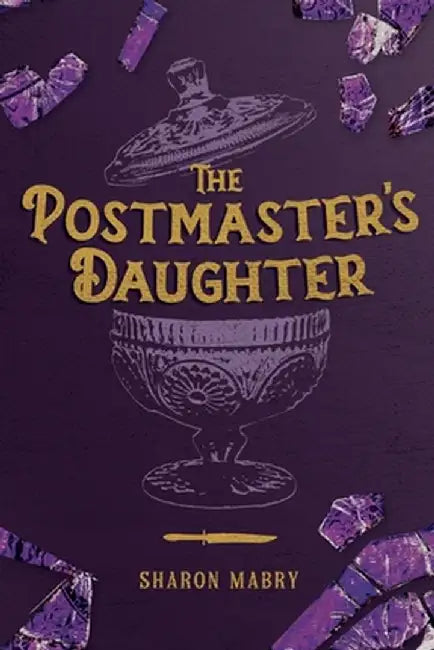 The Postmaster's Daughter by Sharon Mabry