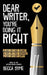 Dear Writer, You're Doing It Right by Becca Syme