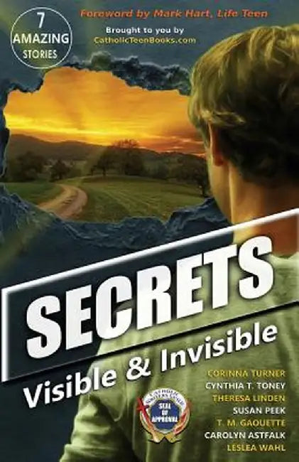 Secrets: Visible & Invisible by Corinna Turner