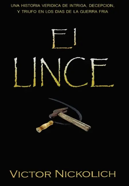 El Lince by Victor Nickolich, Victor Nickolich