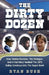 The Dirty Dozen by Ryan C. Bush