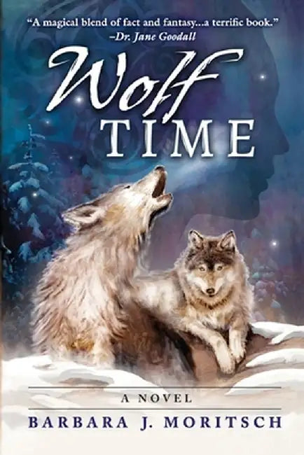 Wolf Time by Barbara J. Moritsch