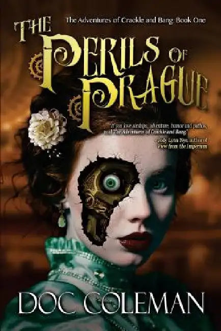 The Perils of Prague by Doc Coleman