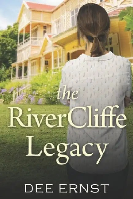 The RiverCliffe Legacy by Dee Ernst