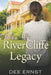 The RiverCliffe Legacy by Dee Ernst