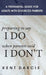 Preparing to Say I Do When Parents Said I Don't: The Premarital Guide for Adults with Divorced Parents by Kent Darcie