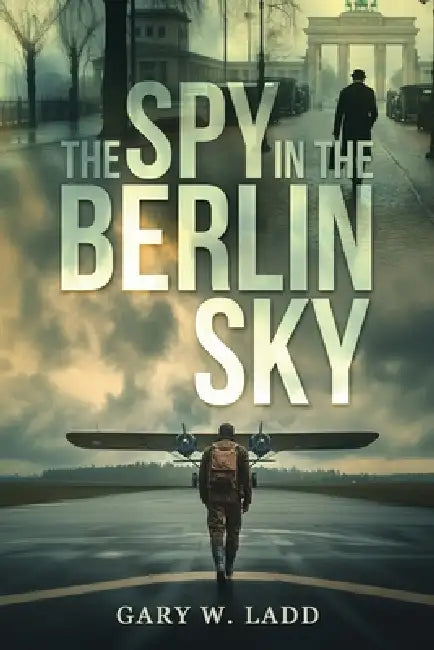 The Spy In The Berlin Sky