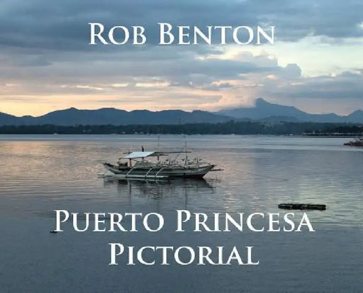 Puerto Princesa Pictorial by Rob Benton