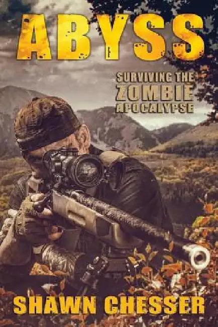 Abyss: Surviving the Zombie Apocalypse by Monique Happy