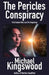 The Pericles Conspiracy by Michael Kingswood