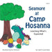 Seamore at Camp Hosanna: Learning What's Expected by Carol Craven Bates