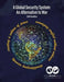A Global Security System: An Alternative to War (2018-19 Edition) by Kent Shifferd