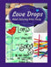Adult Coloring Bible Study: Love Drops by Nicole Plymesser Nelson