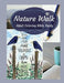 Adult Coloring Bible Study: Nature Walk by Nicole Plymesser Nelson