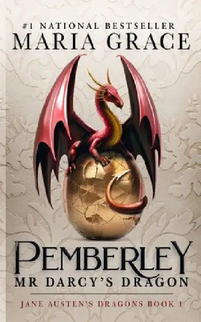 Pemberley: Mr. Darcy's Dragon: A Pride and Prejudice Variations by Maria Grace