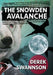The Snowden Avalanche by Derek Swannson
