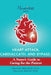 Heart Attack, Cardiac Cath, & Bypass: A Nurse's Guide to Caring for the Patient by Msn Rn, Pccn Culver