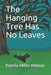 The Hanging Tree Has No Leaves by Sonia Cunningham Leverette
